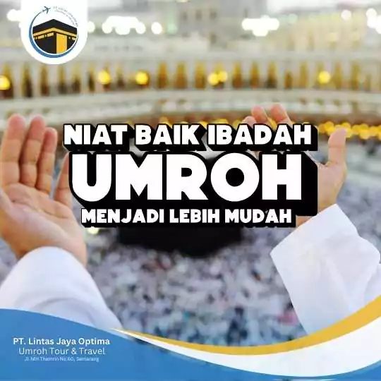 Biro Umroh Semarang umroh optima Lintas Jaya Optima